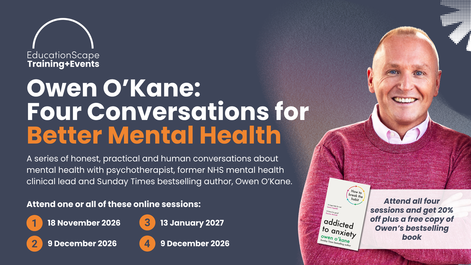 Promotional banner for Owen O’Kane: Four Conversations for Better Mental Health; dates listed on the left, author holding a book on the right.