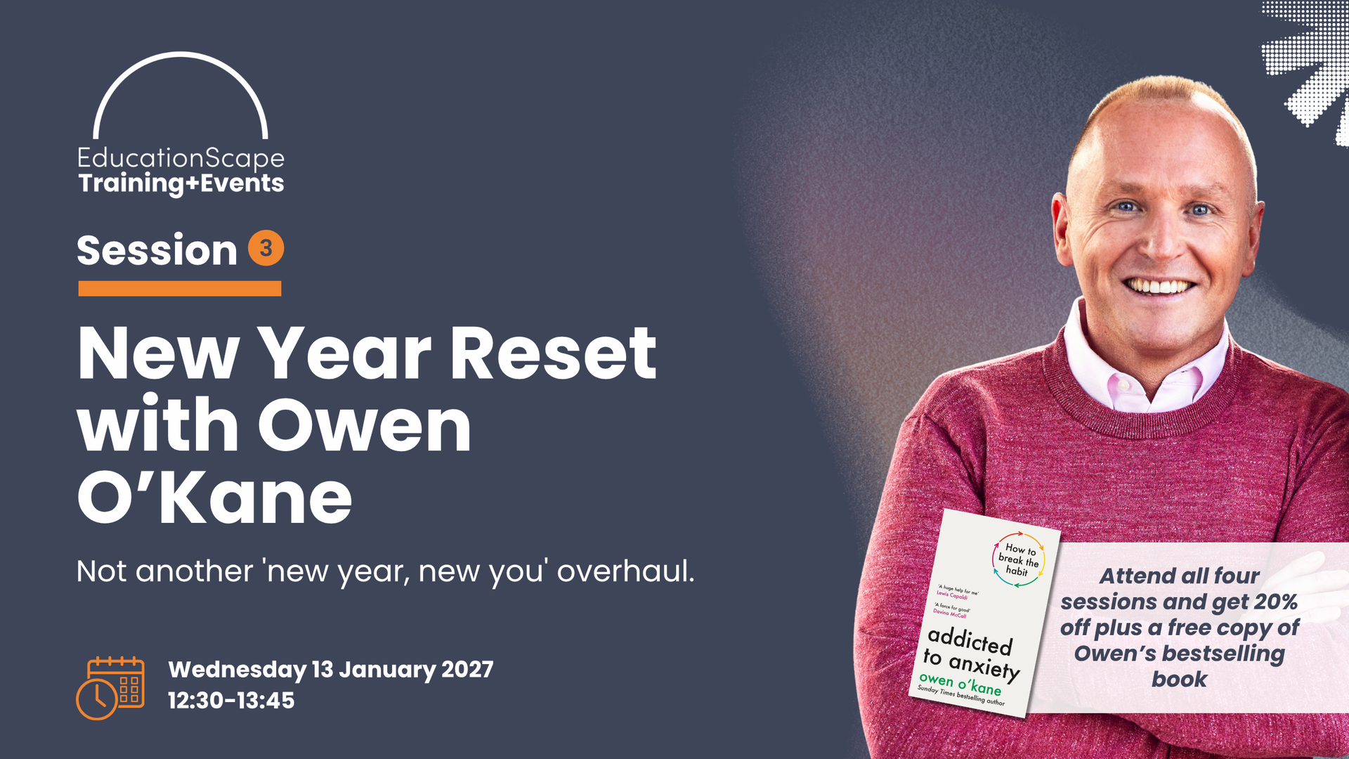 Promotional banner for EducationScape Training+Events: 'New Year Reset with Owen O’Kane', Session 3, date and time details on left, man holding books on right.